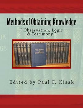 Paperback Methods of Obtaining Knowledge: " Observation, Logic & Testimony " Book
