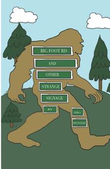 Paperback Big Foot Rd and Other Strange Signage Book