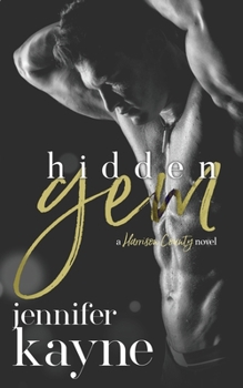 Paperback Hidden Gem: A Harrison County Novel (Harrison County Gems) Book