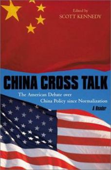 Paperback China Cross Talk: The American Debate Over China Policy Since Normalization Book