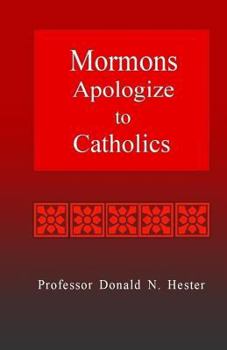 Paperback Mormons Apologize to Catholics Book