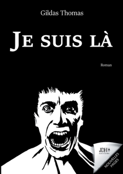 Paperback Je suis là: Le roman intimiste d'un homme dans le coma [French] Book