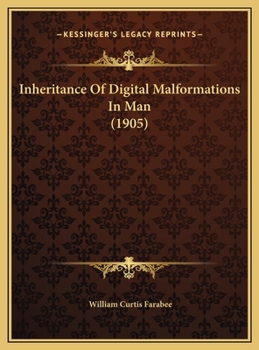 Hardcover Inheritance Of Digital Malformations In Man (1905) Book