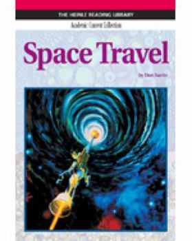 Paperback Space Travel: Heinle Reading Library, Academic Content Collection: Heinle Reading Library Book
