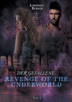 Paperback Revenge of the Underworld: Der Gefallene [German] Book
