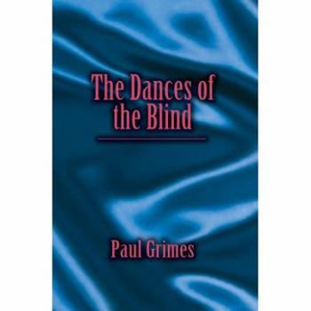 Paperback The Dances of the Blind Book