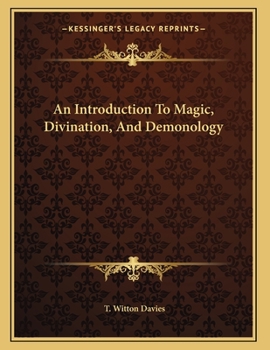 Paperback An Introduction To Magic, Divination, And Demonology Book