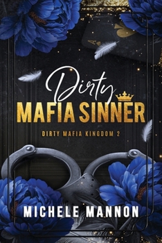 Dirty Mafia Sinner: Special Edition (Dirty Mafia Kingdom)