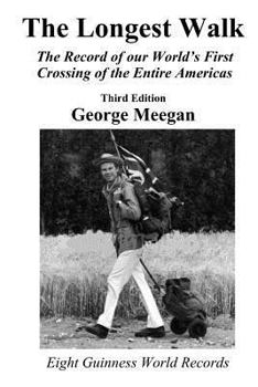 Longest Walk: An Odyssey of the Human Spirit