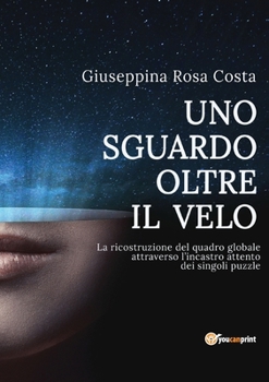 Paperback Uno sguardo oltre il velo [Italian] Book