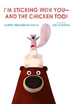 Hardcover I'm Sticking with You--And the Chicken Too! Book