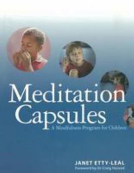Paperback Meditation Capsules: A Mindfulness Program For Children Book