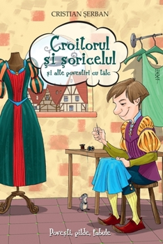 Paperback Croitorul si soricelul: si alte povestiri cu talc (Romanian Edition) [Romansh] Book