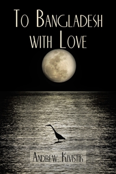 Paperback To Bangladesh With Love Book