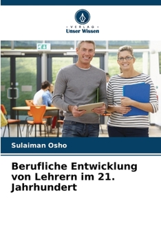 Paperback Berufliche Entwicklung von Lehrern im 21. Jahrhundert [German] Book