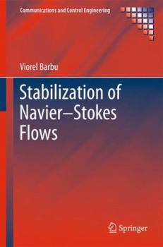 Paperback Stabilization of Navier-Stokes Flows Book