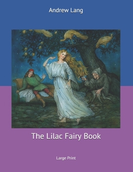 Paperback The Lilac Fairy Book: Large Print Book