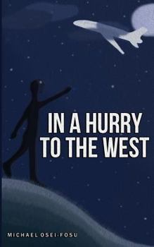 Paperback In a Hurry to the West Book
