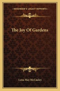 Paperback The Joy Of Gardens Book