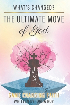 Paperback The Ultimate Move of God: Game Changing Faith Book