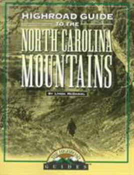 Paperback Longstreet Highroad Guide to the North Carolina Mountains Book