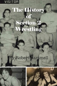 Paperback The History of Section 2 Wrestling Book