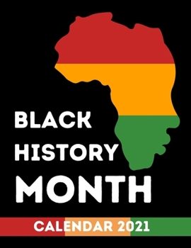 Black History Month Calendar 2021: Black History Wall Calendar 2021 | Black History Month Gifts | Black History Quotes | African American calendar 2021