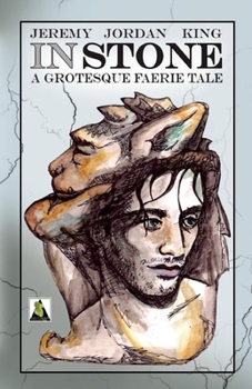 Paperback In Stone: A Grotesque Faerie Tale Book