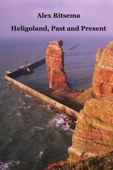 Paperback Heligoland, Past and Present Book