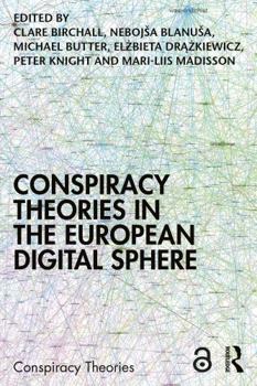 Paperback Conspiracy Theories in the European Digital Sphere Book