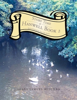 Paperback Story Time at Hanwell Book 2: Stories Inspired by True Life Events Book