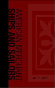 Paperback American Merchant Ships and Sailors Book