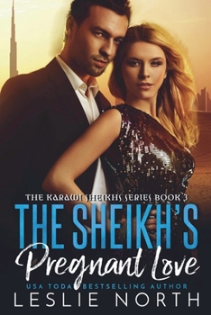 The Sheikh's Pregnant Love (The Karawi Sheikhs)