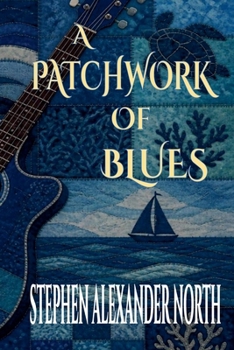 Paperback A Patchwork Of Blues Book