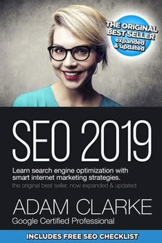 Paperback SEO 2019 Learn Search Engine Optimization With Smart Internet Marketing Strategies: Learn SEO with smart internet marketing strategies Book