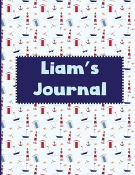 Liam's Journal: Notebook with 30 Pages of Handwriting and Sketch Paper for Preschool Children and Young Students, 8.5" x 11"