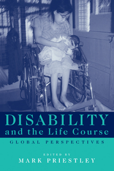 Disability and the Life Course: Global Perspectives