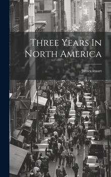 Hardcover Three Years In North America Book