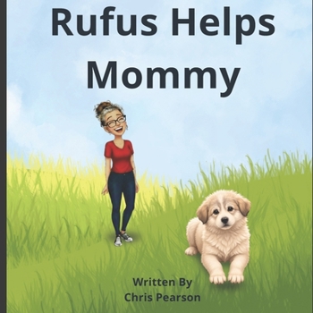Paperback Rufus Helps Mommy Book