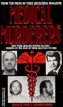 Mass Market Paperback Medical Murderers: From the Files of True Detective Magazine Book