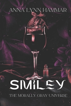 Paperback Smiley: A Morally Gray Novel Book
