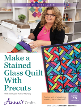 DVD Make a Stained Glass Quilt with Precuts DVD Book