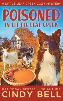 Poisoned in Little Leaf Creek (A Little Leaf Creek Cozy Mystery)