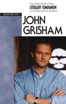 Literary Companion to Contemporary Authors - John Grisham (hardcover edition) (Literary Companion to Contemporary Authors)