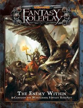 Warhammer Fantasy Roleplay: The Enemy Within