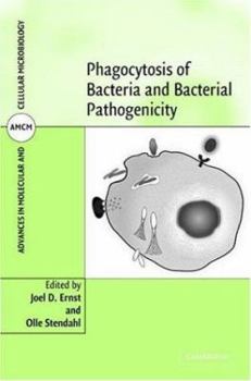 Phagocytosis of Bacteria and Bacterial Pathogenicity - Book #12 of the Advances in Molecular and Cellular Microbiology