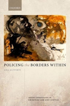 Hardcover Policing the Borders Within Book
