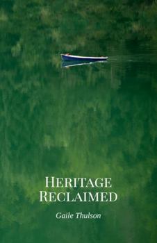Paperback Heritage Reclaimed Book