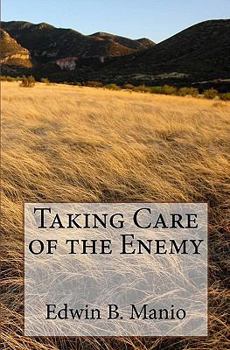 Paperback Taking Care of the Enemy Book