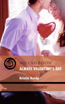 Always Valentine's Day - Book #5 of the Holiday Hearts